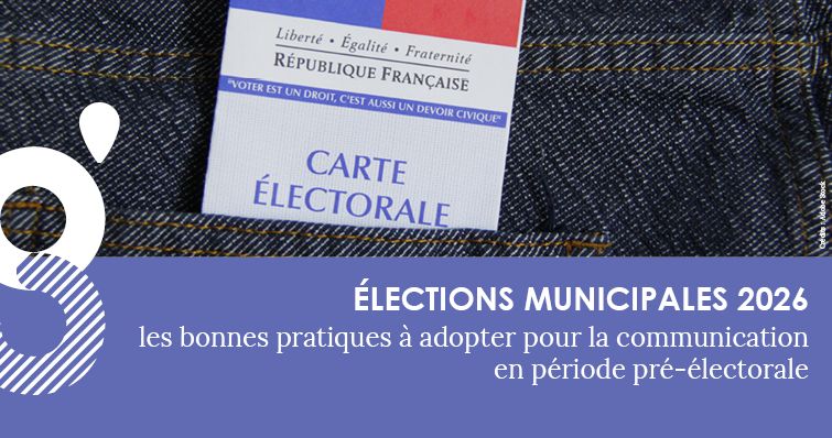 La communication en période pré-électorale : modalités, enjeux et principes