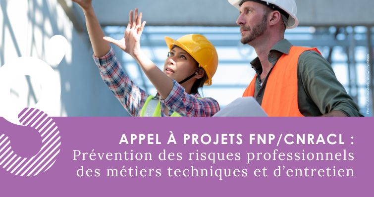 Appel à projet : la prévention des risques professionnels des agents techniques et d&rsquo;entretien