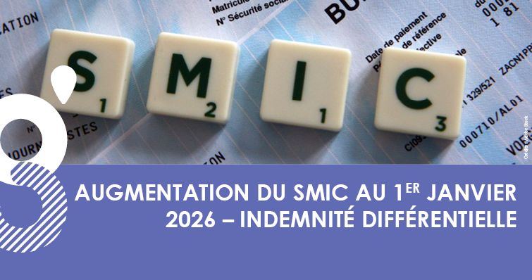 Augmentation du SMIC au 1er janvier 2026 – indemnité différentielle